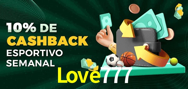 10% de bônus de cashback na Love777